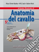 Budras Dieter; Sack W. O.; Rock Sabine; Mascarello F. (cur.); Patruno M. (cur.); Iacopetti I. (cur.)