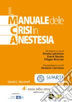 Borshoff David C.; Latronico N. (cur.); Rasulo F. (cur.); Bressan F. (cur.)