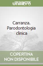Newman Michael G.; Takei Henry H.; Carranza Fermin A.; Pilloni A. (cur.)