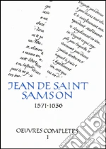 Saint Samson Jean de; Blommestijn H. (cur.)