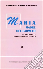 Valabek Redento M.; Provincia italiana dei carmelitani (cur.)