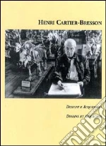 Cartier-Bresson Henri; Haddad A. (cur.); Ancona A. (cur.); Bon S. (cur.)