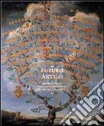 Antinori P. (cur.); Calonaci S. (cur.); Maccaferri L. (cur.)