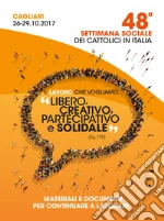Comitato scientifico e organizzatore delle Settimane Sociali dei cattolici italiani (cur.)