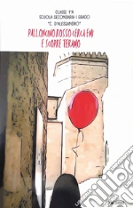 Scuola secondaria di 1 C. D'Alessandro. Teramo (cur.)