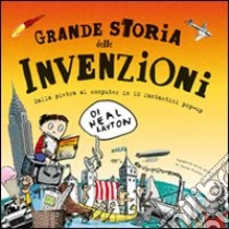 Grande storia delle invenzioni libro di Layton Neal