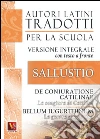 La congiura di Catilina-De coniuratione Catilinae-La guerra giugurtina-Bellum iugurtinum. Versione integrale con testo latino a fronte libro di Sallustio C. Crispo