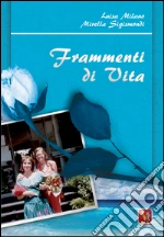 Milano Luisa; Sigismondi Mirella