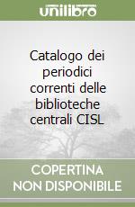 CISL. Biblioteca centrale (cur.); CISL. Biblioteca Centro studi nazionale (cur.); Biblioteca Fondazione Giulio Pastore (cur.)