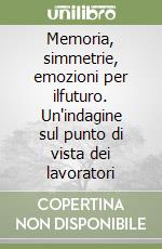 Bursi G. (cur.); Cavazza G. (cur.); Melli S. (cur.)