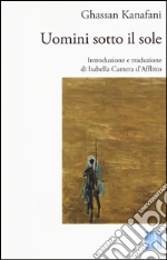 Kanafani Ghassan; Camera D'Afflitto I. (cur.)