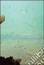 Rossi Sara; Fulco E. (cur.); Maranzano T. (cur.)