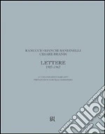 Bianchi Bandinelli Ranuccio; Brandi Cesare; Barzanti R. (cur.)