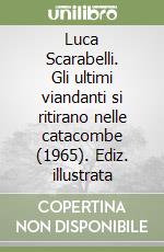 Scarabelli Luca; Boragina F. (cur.); Brivio G. (cur.)