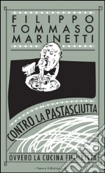 Marinetti Filippo Tommaso