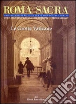Lanzani Vittorio; Fabbrica di San Pietro (cur.); Soprintendenza beni artistici e storici di Roma (cur.)