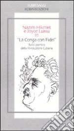 Hikmet Nazim; Lussu Joyce