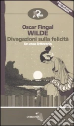 Wilde Oscar; Monfregola L. (cur.)