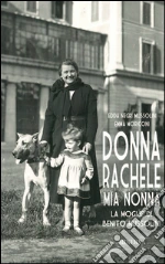 Negri Mussolini Edda; Moriconi Emma