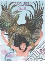 Ressa Franco; Manara Nives