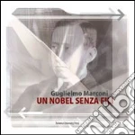 Comitato naz. celebraz. cent. Premio Nobel Marconi (cur.)