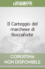 Roccaforte (marchese di); Giordano N. (cur.)