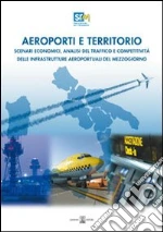 Coppola Francesco Saverio; Panaro Alessandro; Associazione studi e ricerche per il Mezzogiorno (cur.)