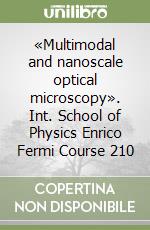Bianchini P. (cur.); Diaspro A. (cur.); Sheppard C. J. (cur.)