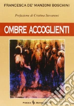 De' Manzoni Boschini Francesca; Seracini A. (cur.)