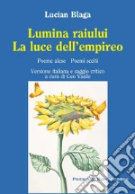 Blaga Lucian; Seracini A. (cur.); Vasile G. (cur.)