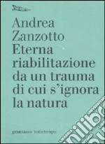 Zanzotto Andrea; Barile L. (cur.); Bompiani G. (cur.)
