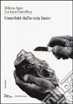 Agus Milena; Castellina Luciana
