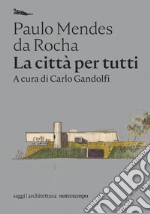 Rocha Paulo Mendes da; Gandolfi C. (cur.)