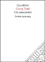 Trakl Georg; Pizzingrilli C. (cur.)