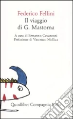 Fellini Federico; Cavazzoni E. (cur.)