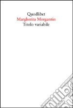 Morgantin Margherita