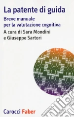 Mondini S. (cur.); Sartori G. (cur.)