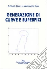 Galli Antonio; Galli M. Adele