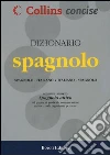 Dizionario spagnolo. Spagnolo-italiano, italiano-spagnolo libro