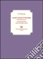 Marinetti Filippo Tommaso; Milan S. (cur.); Giordanelli S. (cur.)