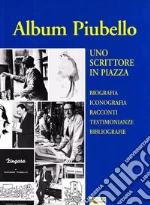 Piubello Giovanni; Artioli M. (cur.); Bertazzoni V. (cur.)
