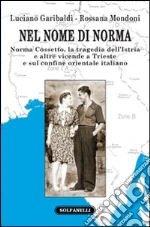 Garibaldi Luciano; Mondoni Rossana; Codarin R. (cur.)