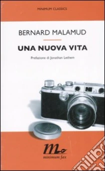 Una nuova vita libro di Malamud Bernard