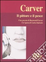 Carver Raymond; Dalcielo Carlo; Lorini B. (cur.); Mozzi G. (cur.)