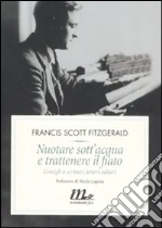 Fitzgerald Francis Scott; Phillips L. W. (cur.)