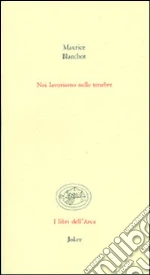 Blanchot Maurice; Zuccarino G. (cur.)