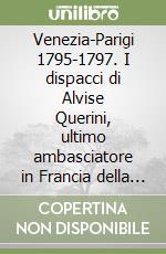 Querini Alvise; Fancello A. (cur.); Scarabello G. (cur.); Zorzi M. (cur.)