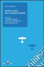 Douhet Giulio; Milani T. (cur.); Formentini F. (cur.); Bollini G. (cur.)