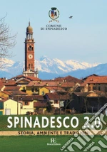 Comune di Spinadesco; Ghizzoni R. (cur.)
