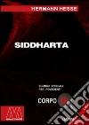 Siddharta. Ediz. per ipovedenti libro di Hesse Hermann